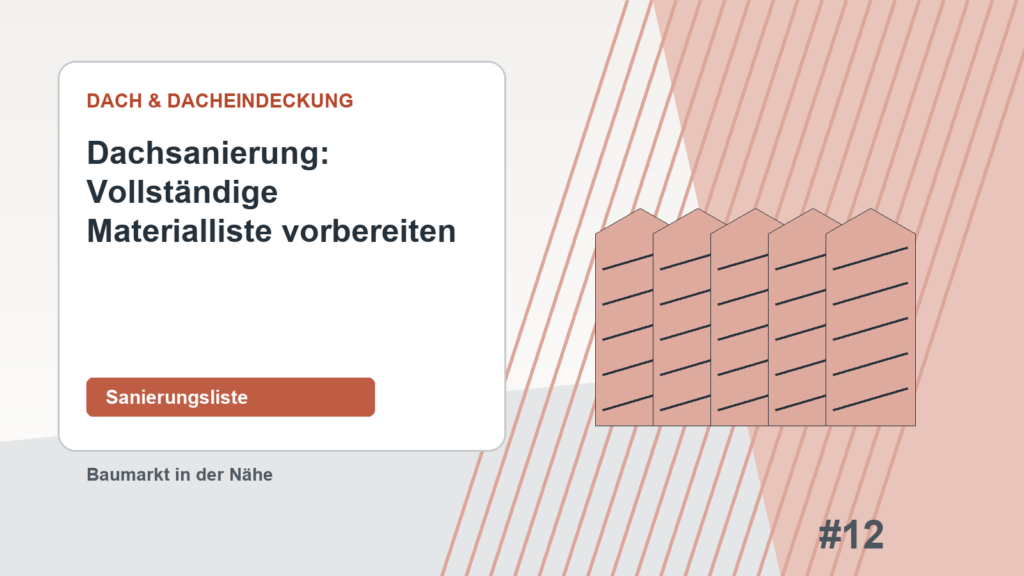 Dachsanierung: Vollständige Materialliste vorbereiten - redaktionelles Titelbild